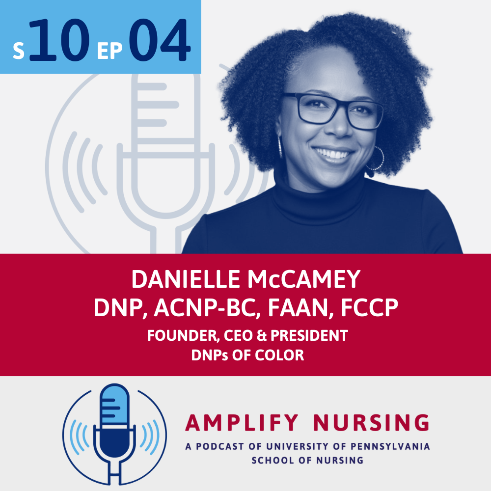 Amplify Nursing Season 10: Episode 04: Danielle McCamey