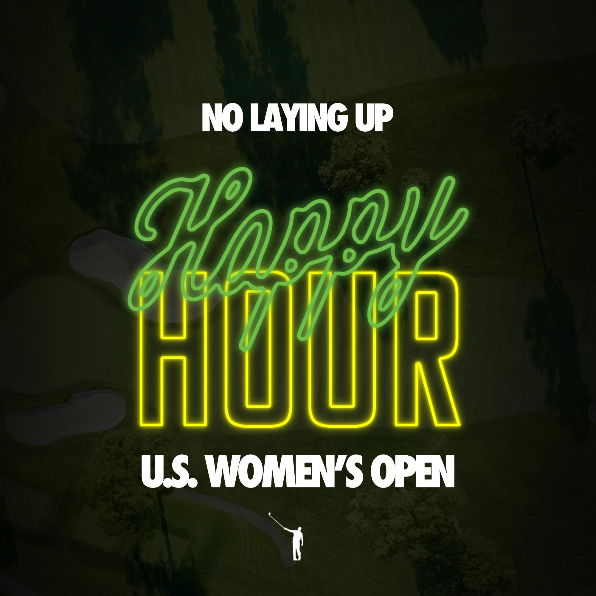 844 - U.S. Women's Open Happy Hour