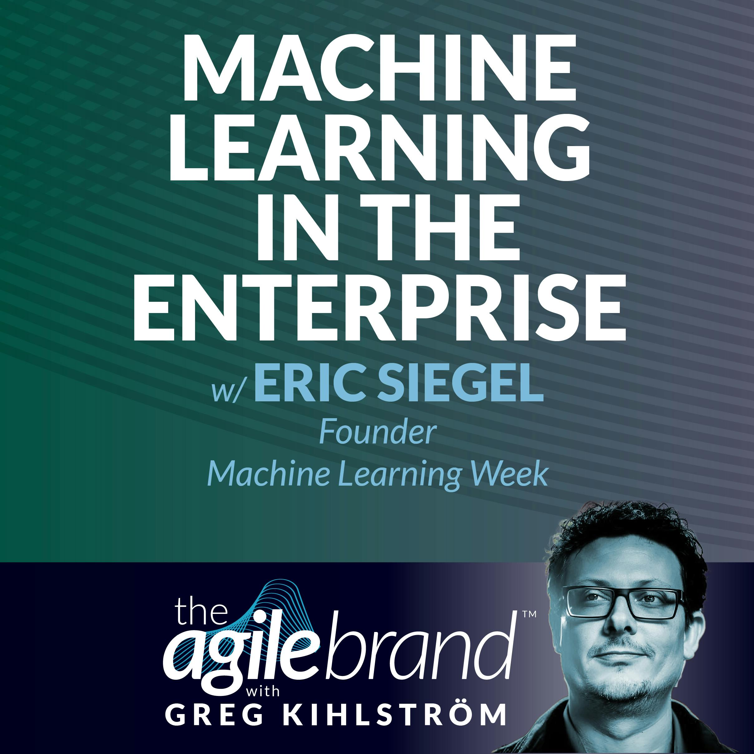 Machine learning in the enterprise with Eric Siegel, Machine Learning Week