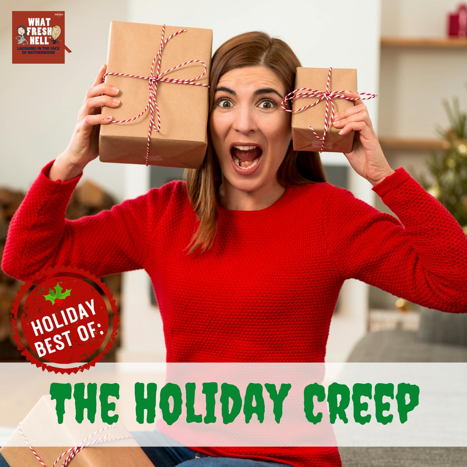 HOLIDAY BEST OF: The Holiday Creep