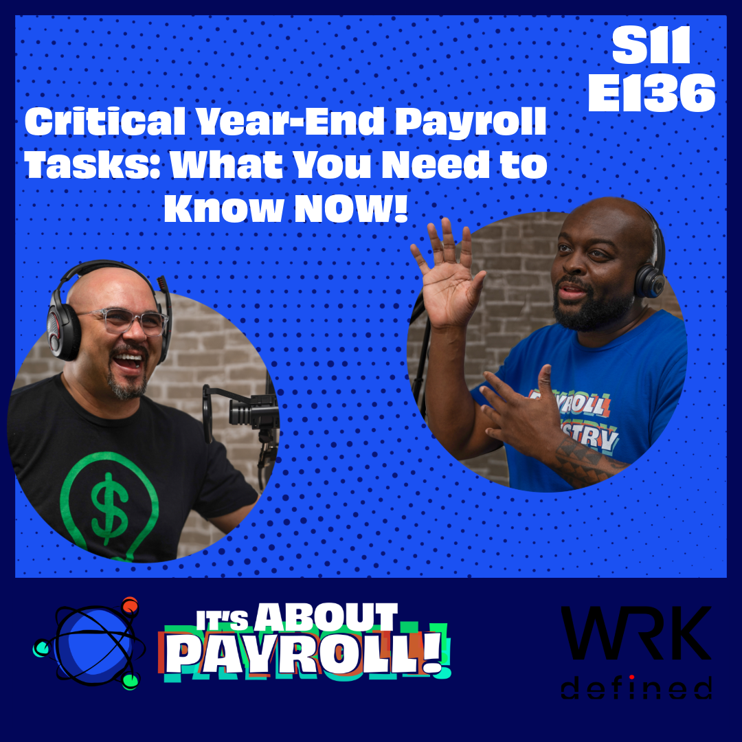 Critical Year-End Payroll Tasks: What You Need to Know NOW episode artwork