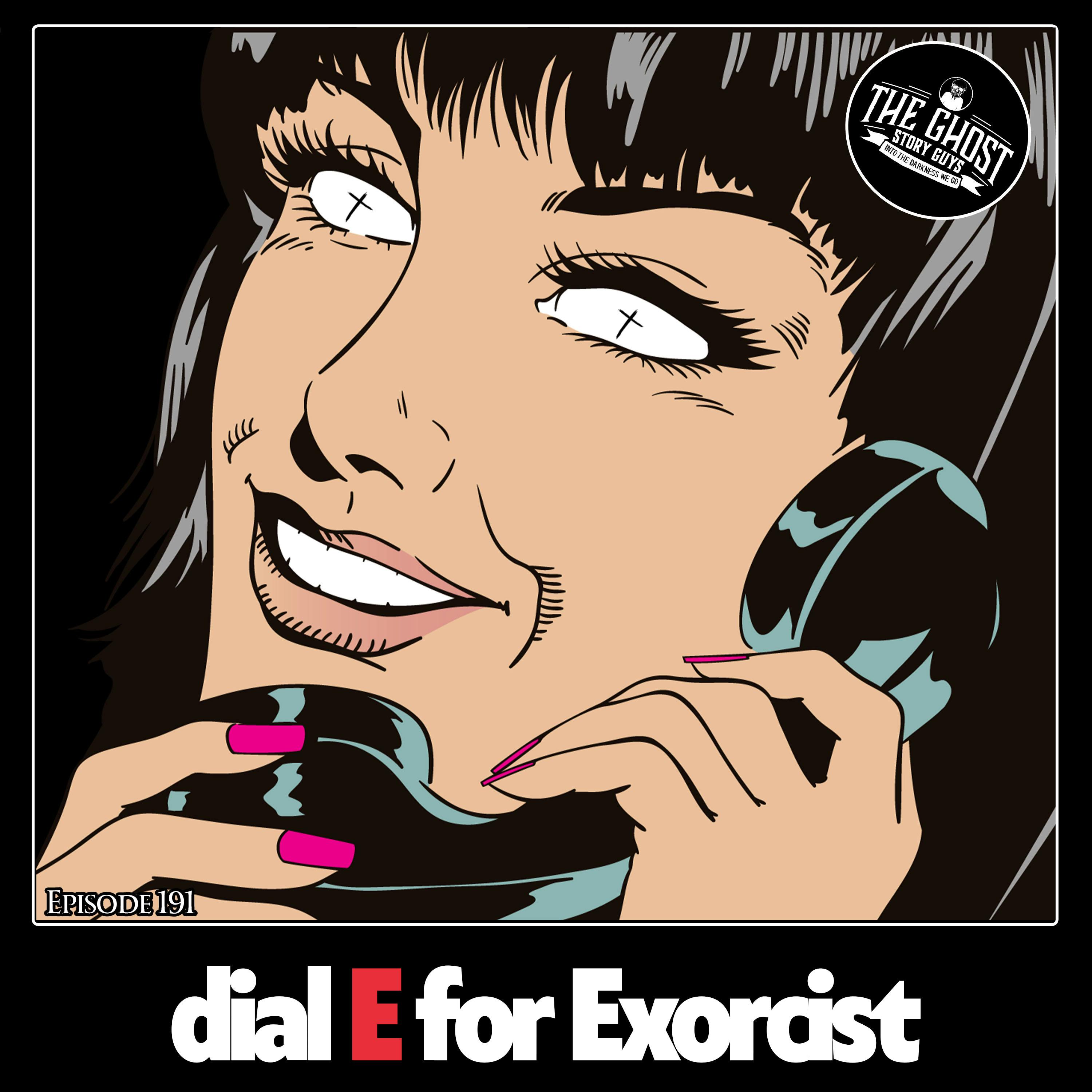 Dial E For Exorcist