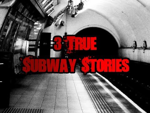 3 Scary True Subway Stories