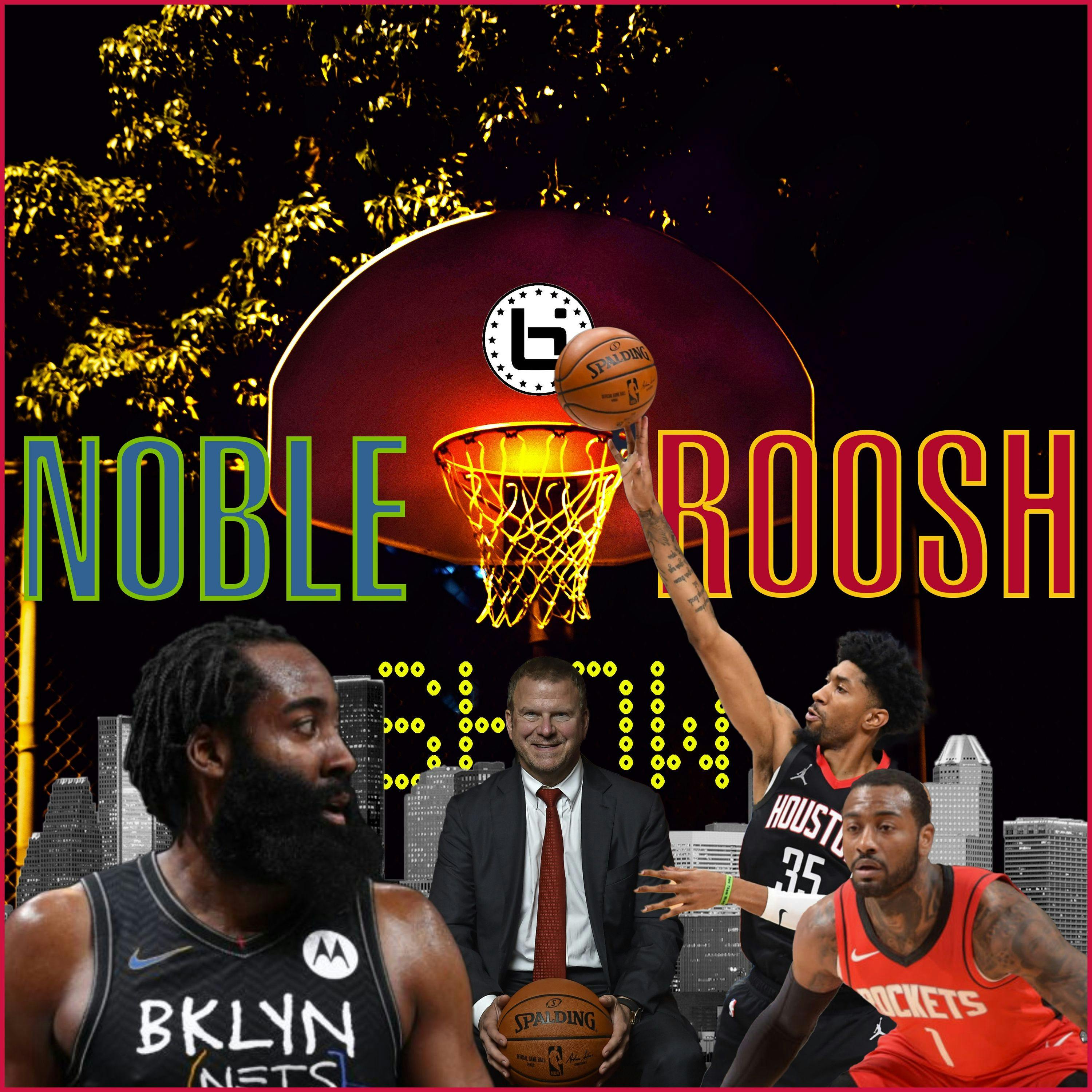 Noble & Roosh Show