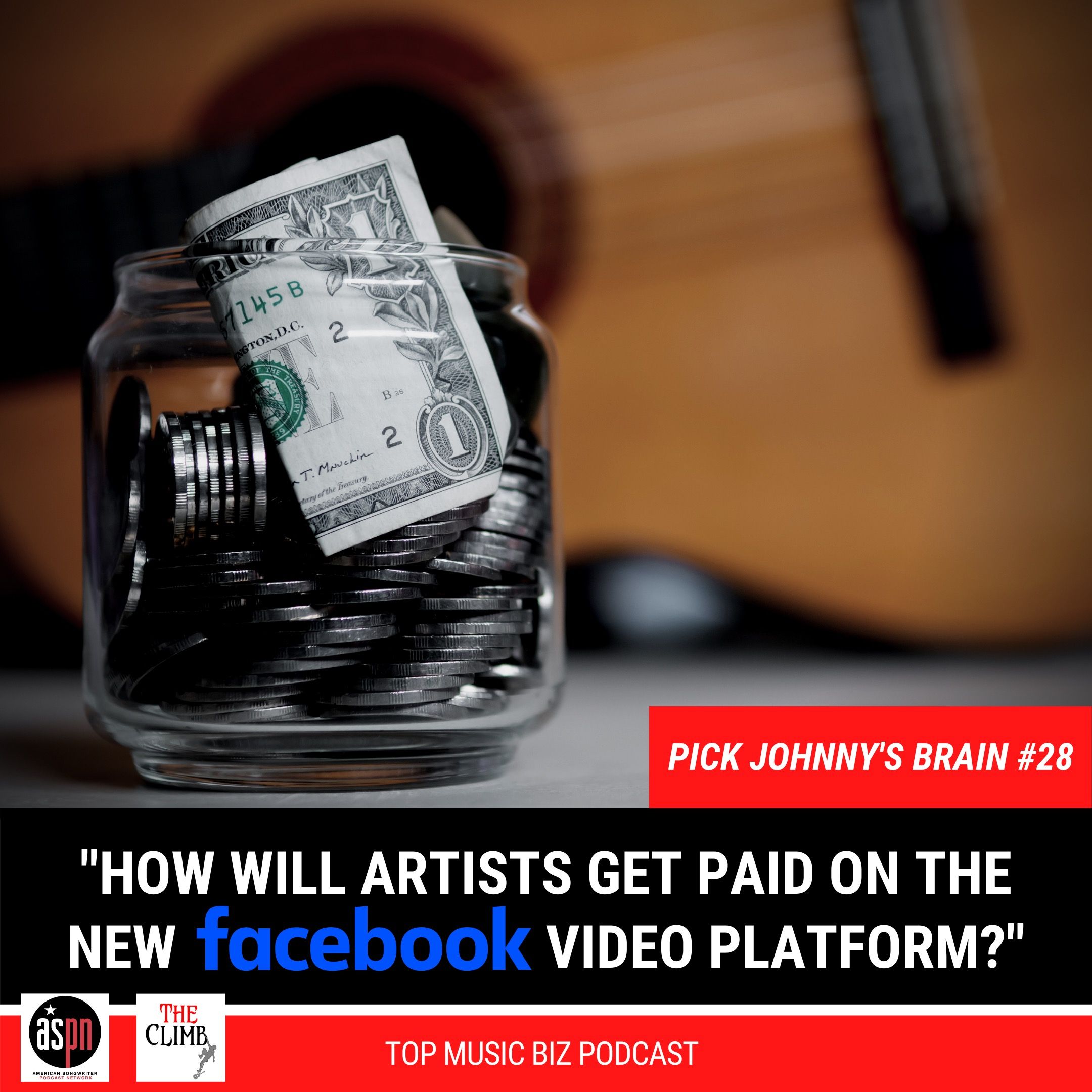 Pick Johnny's Brain 028: "How Will Artists Get Paid on the New Facebook Video Platform?"
