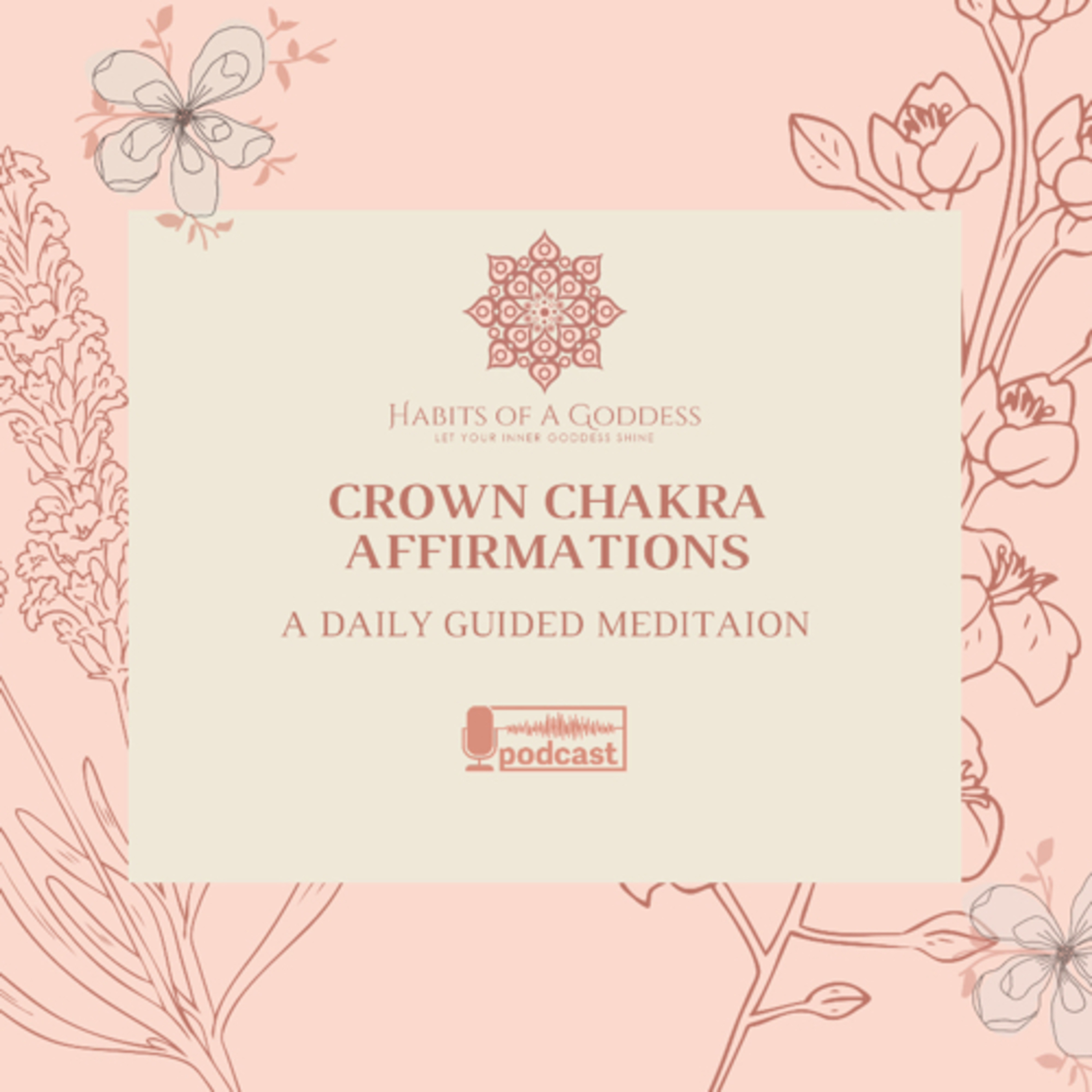 CROWN CHAKRA AFFIRMATIONS | HABITS OF A GODDESS