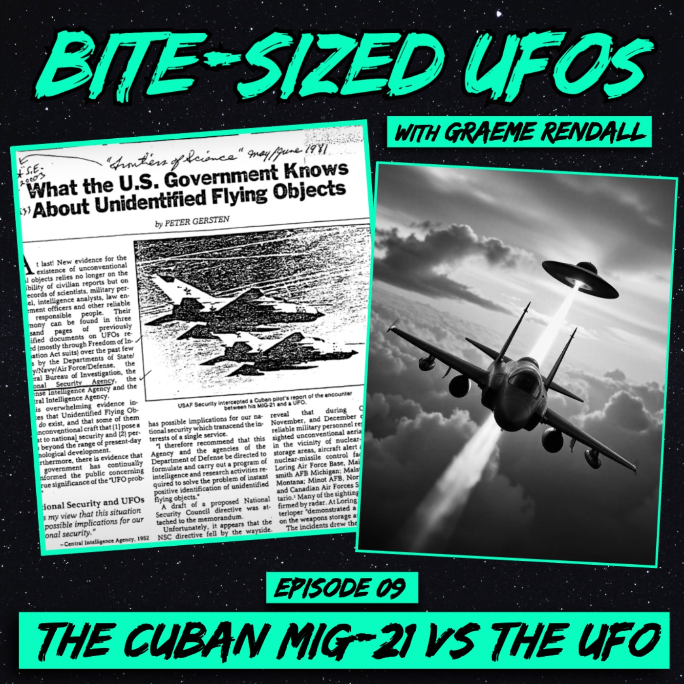 Bite-Sized UFOs | The Cuban MiG-21 vs the UFO