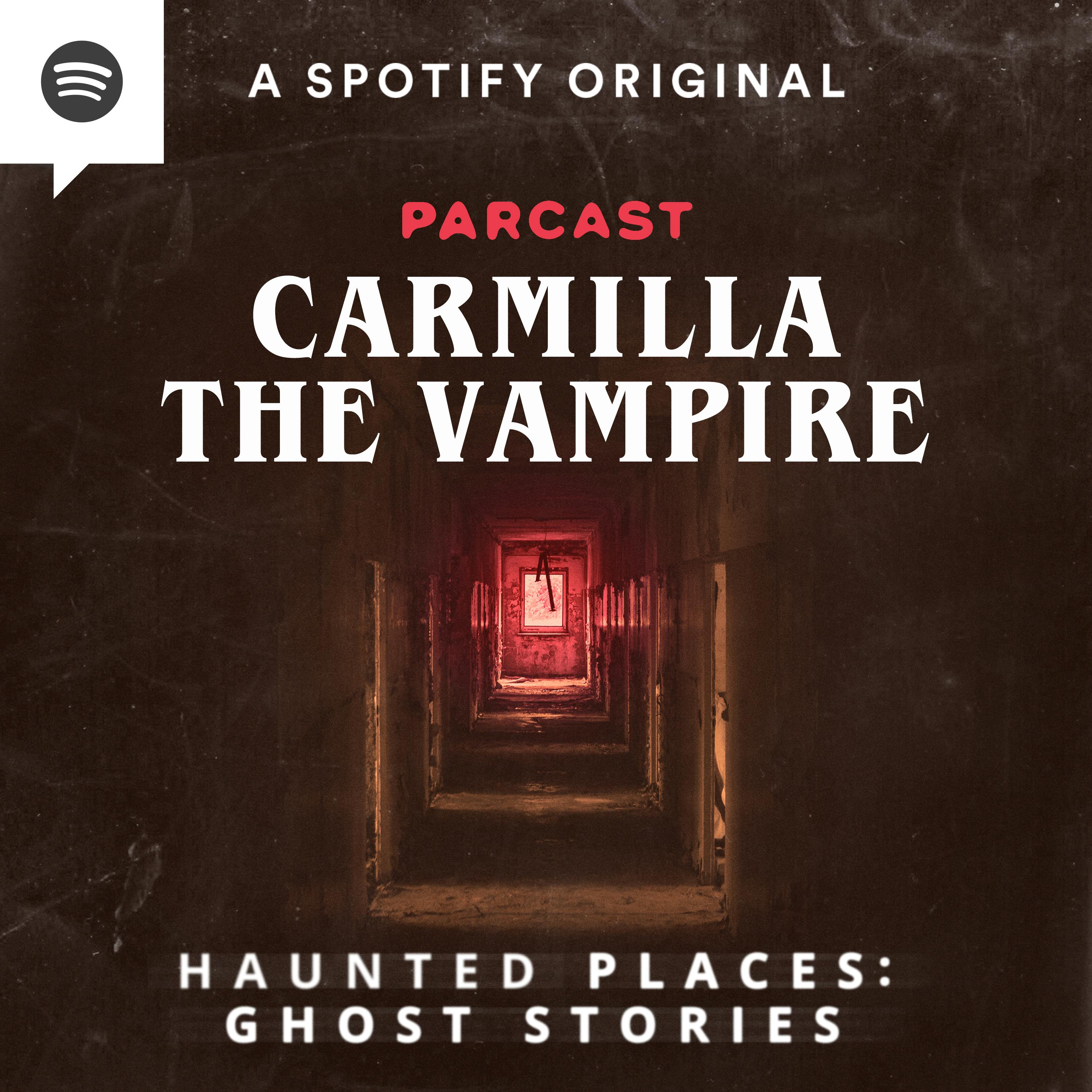 Before Dracula: Carmilla the Vampire Pt. 1