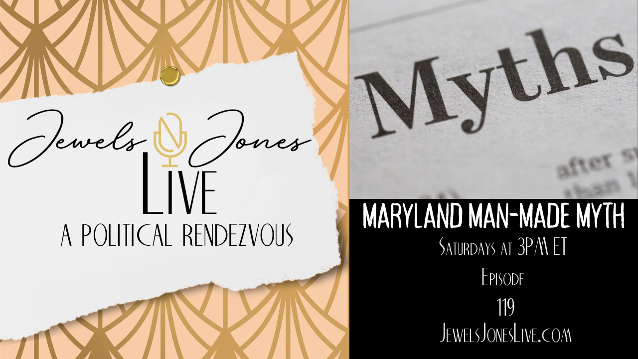 MARYLAND MAN-MADE MYTH | A Political Rendezvous - Ep. 119 episode artwork