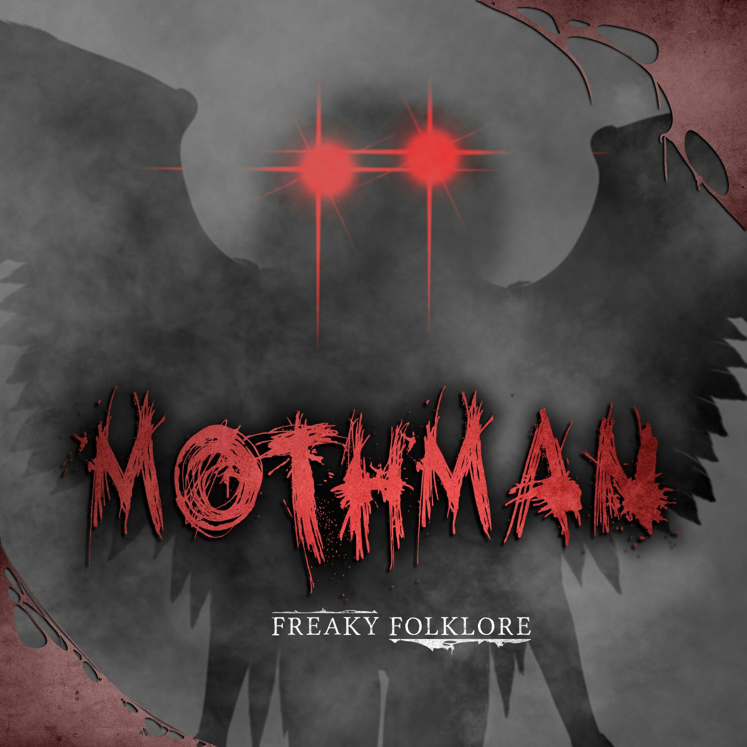 Mothman - Harbinger of Disaster