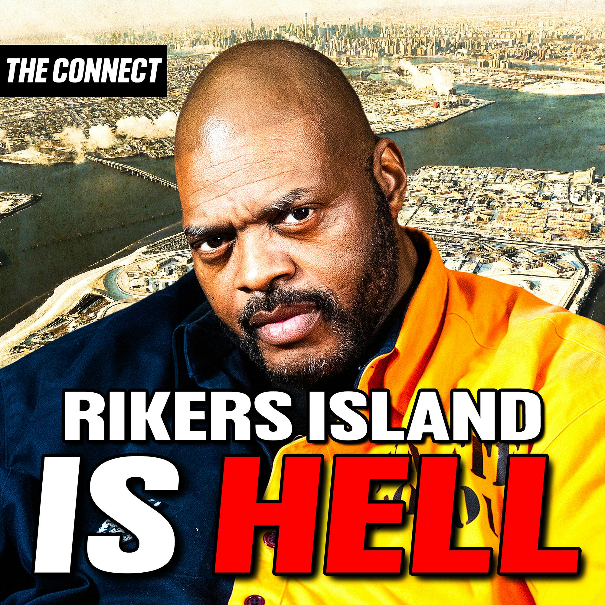 Corrupt Rikers Island Jail Guard Reveals How Became The KINGPIN Of Rikers | The Connect