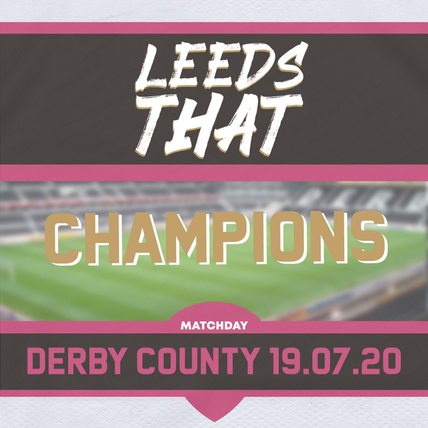 74 | Match Day - Derby County (A) 19.07.20 episode artwork