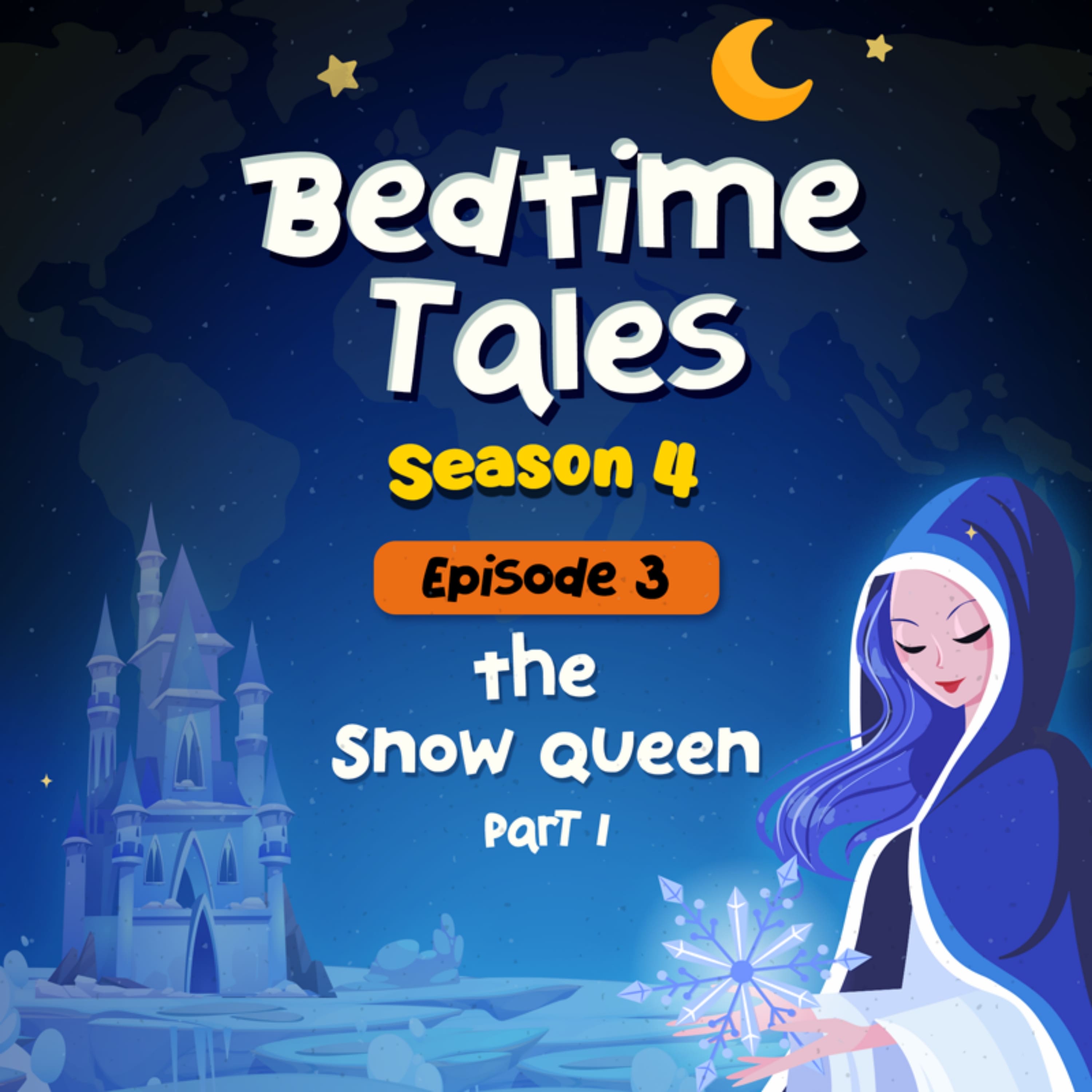 The Snow Queen Part 1 | Bedtime Tales S4E3 episode artwork
