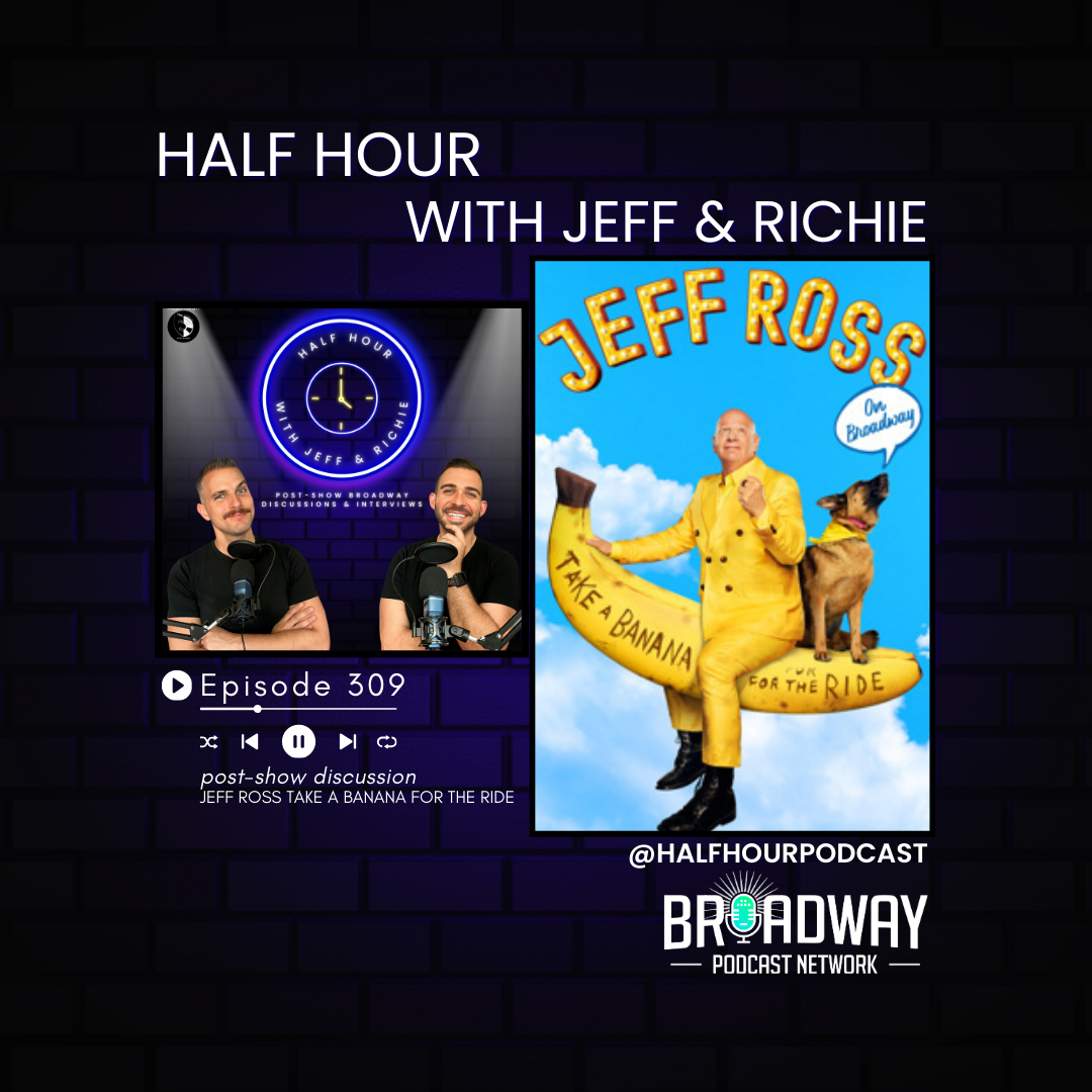 Jeff Ross "Take a Banana for the Ride": Comedy and Connection on Broadway episode artwork