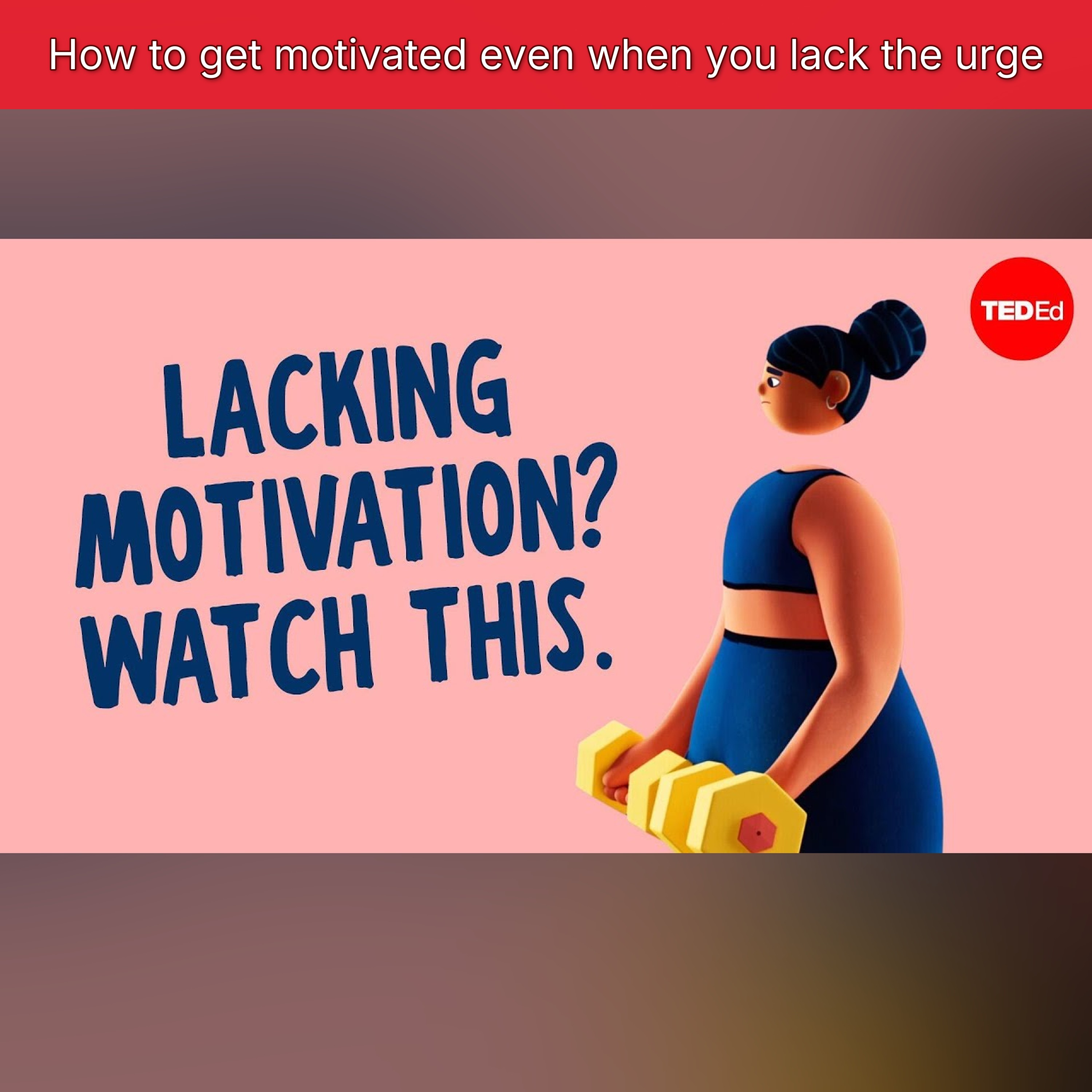 How to get motivated even when you lack the urge episode artwork