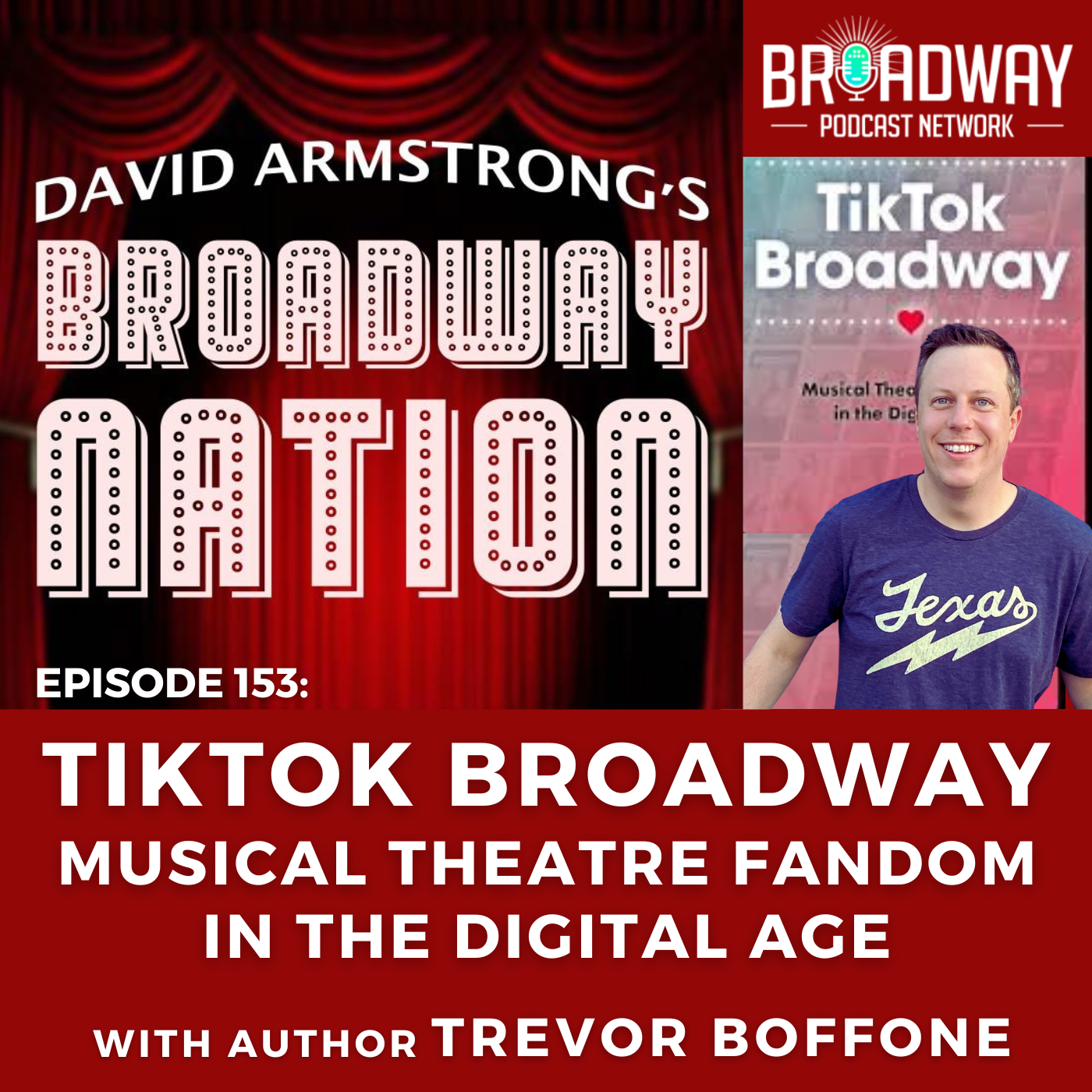 Episode 153: TikTok Broadway — Musical Theatre Fandom in the Digital Age, part 1.