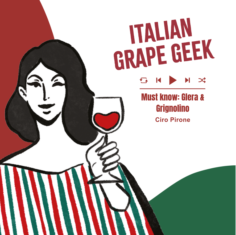 Glera & Grignolino By Ciro Pirone | Italian Grape Geek