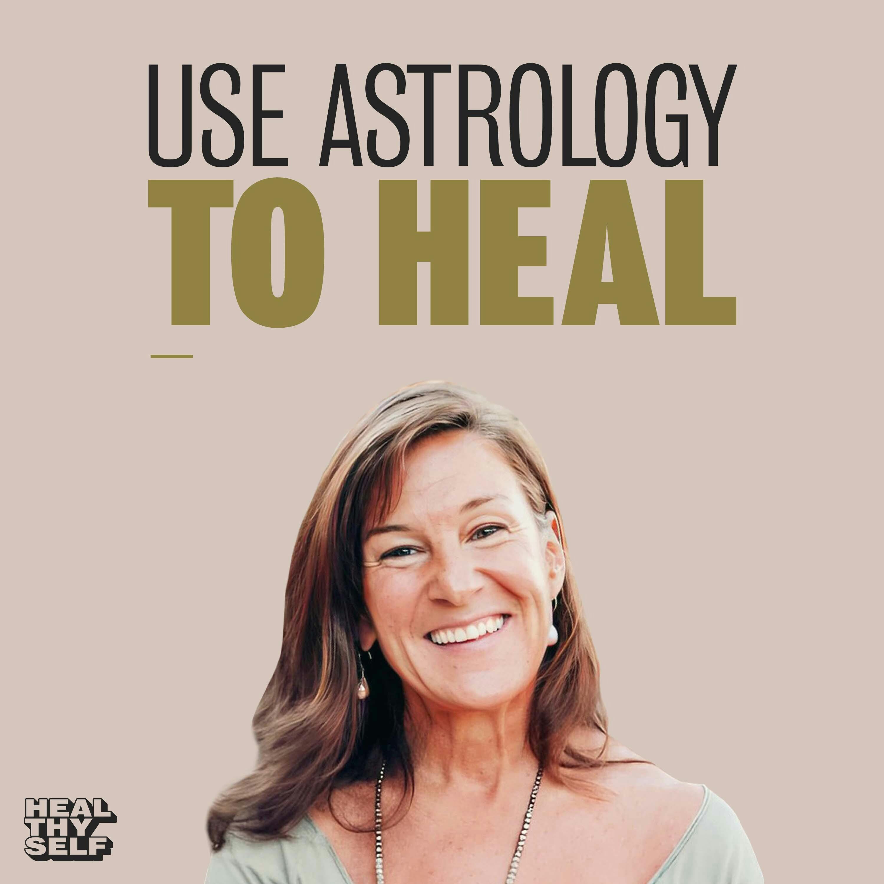 Connect Deeper to Your Truest Self w/ Astrologer Debra Silverman | How To Heal A Hurting World w/ Dr. G | Heal Thy Self w/ Dr. G # 235