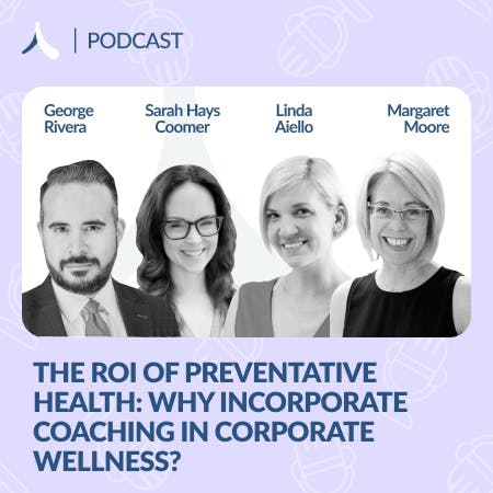 The ROI of Preventative Health: Why Incorporate Coaching in Corporate Wellness?
