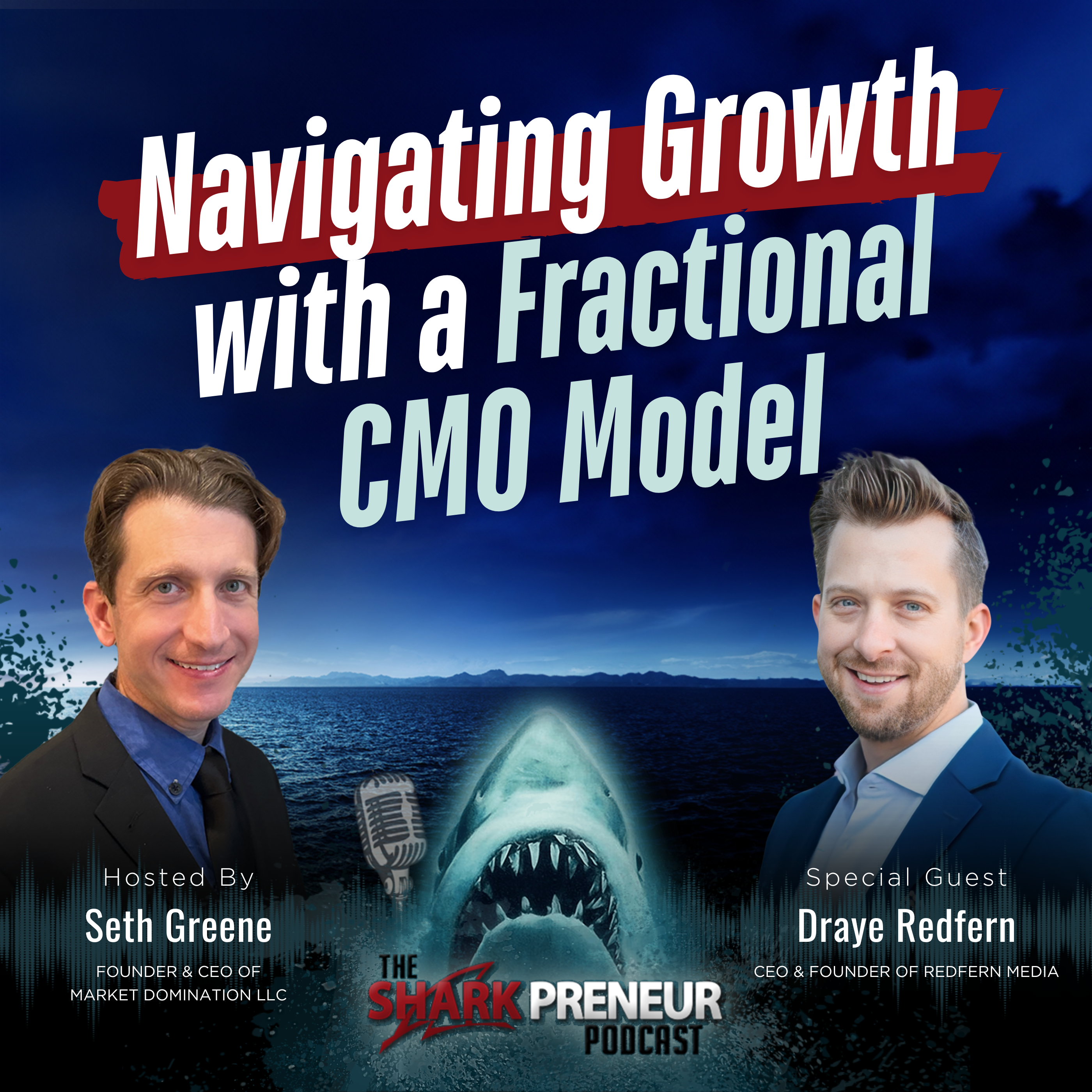 Episode 1174: Navigating Growth with a Fractional CMO Model with Draye Redfern