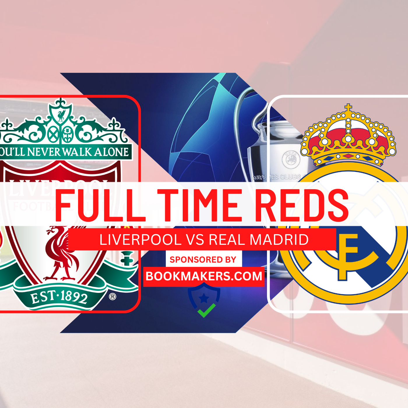 Liverpool 2 Real Madrid 5 | Full Time Reds episode artwork