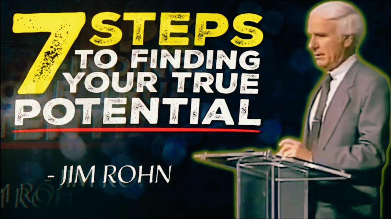 7 Steps to Unlock the Hidden Potential Within You | Jim Rohn Motivation