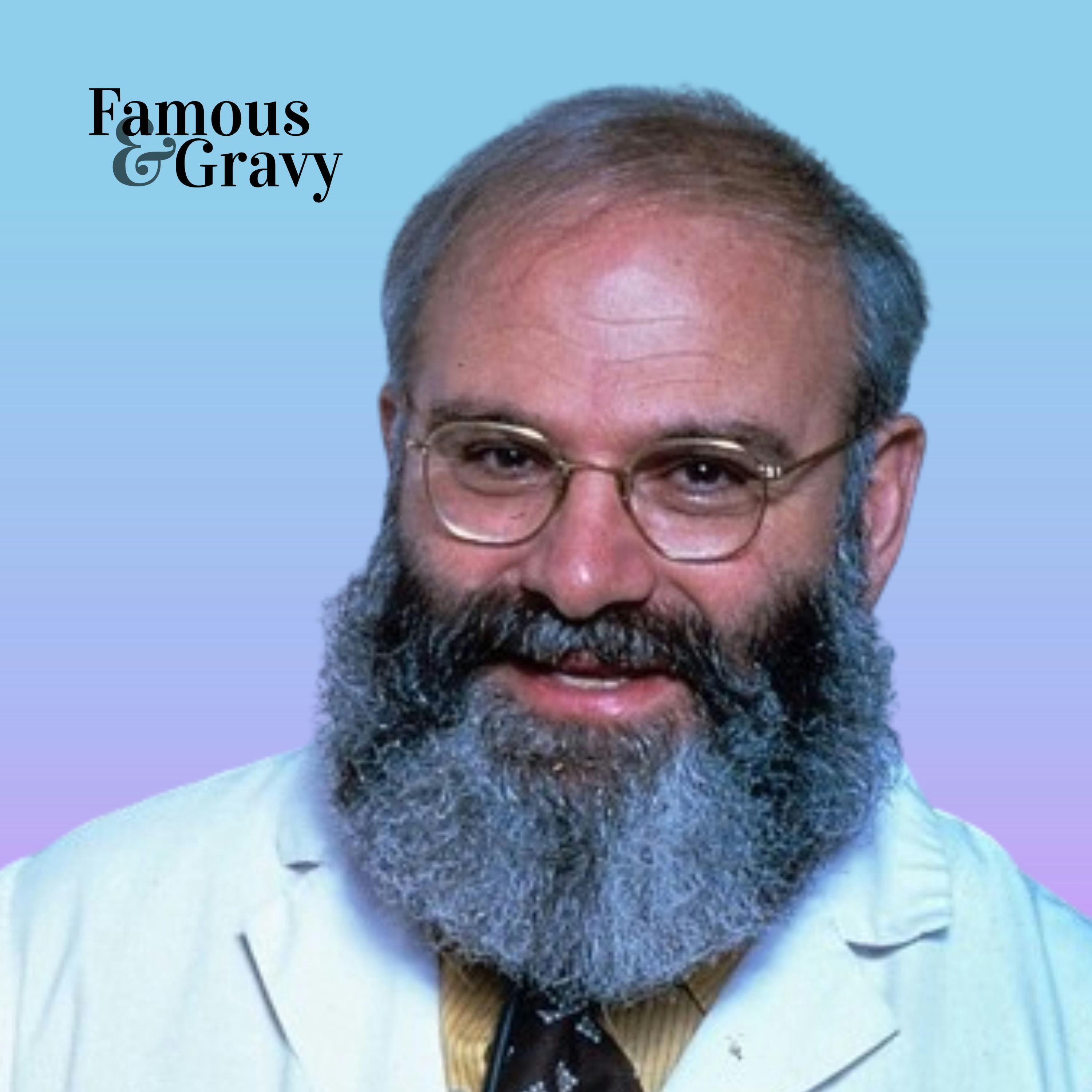 Famous & Gravy: Mind Traveler (Oliver Sacks)