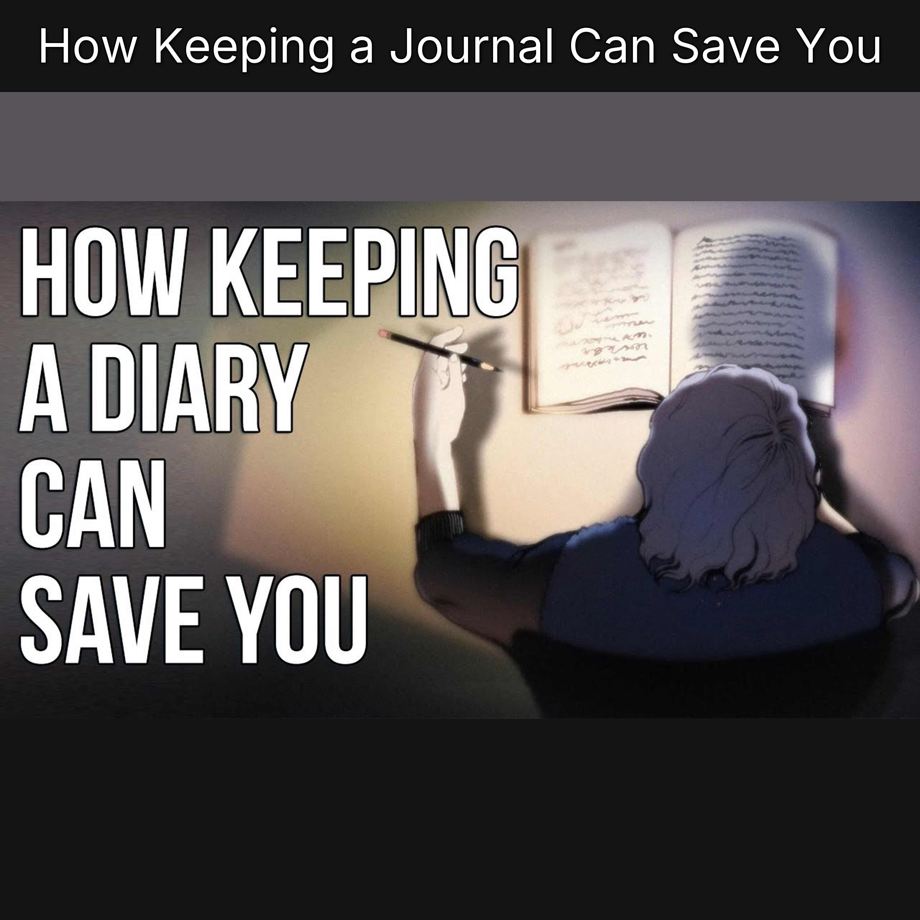 How Keeping a Journal Can Save You