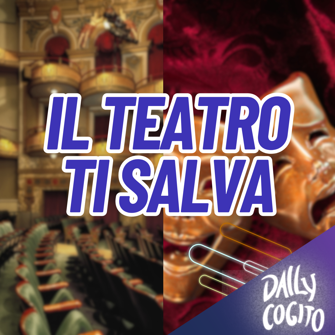 Fare Teatro mi ha salvato la Vita: 5 cose che mi ha insegnato