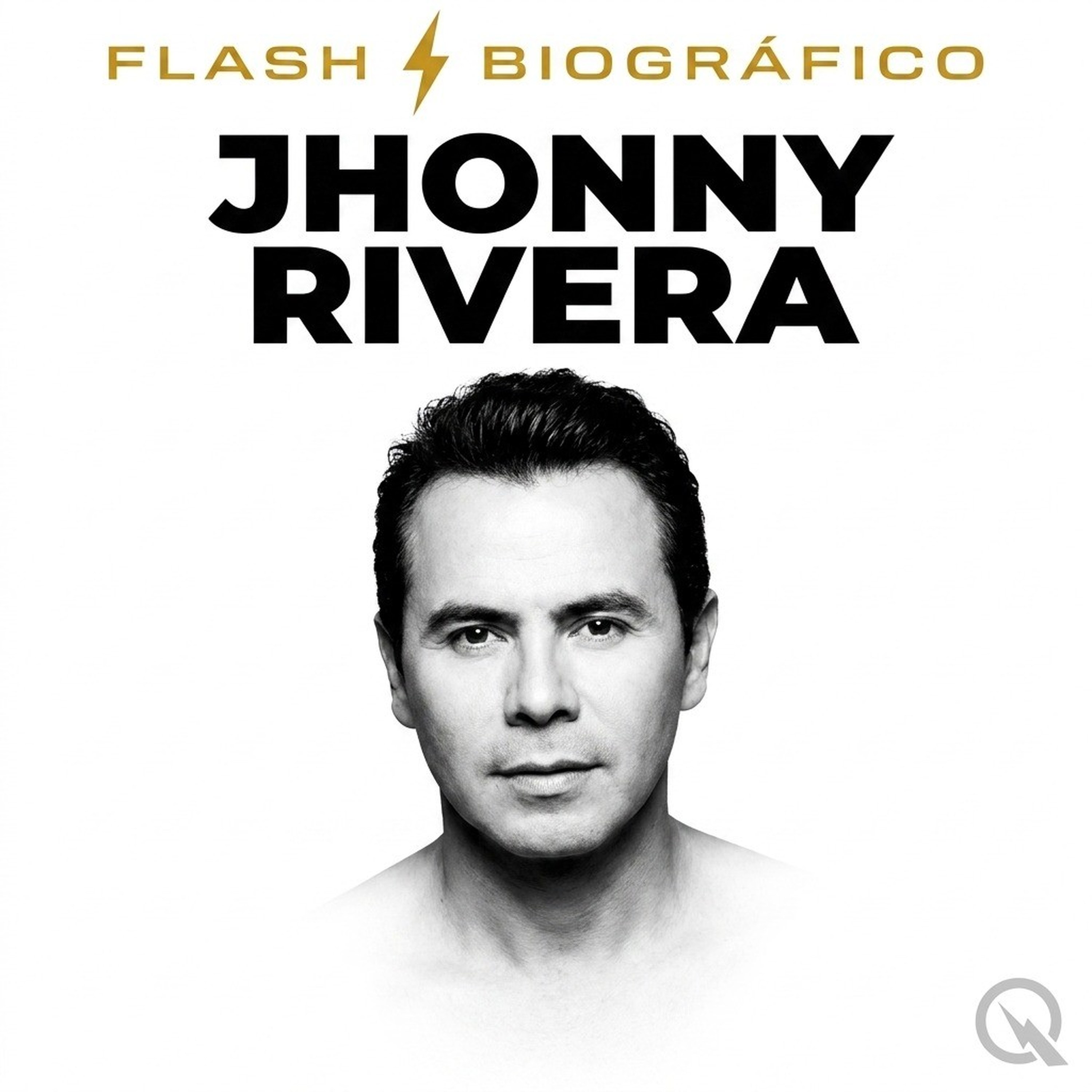 Jhonny Rivera - Flash Biográfico