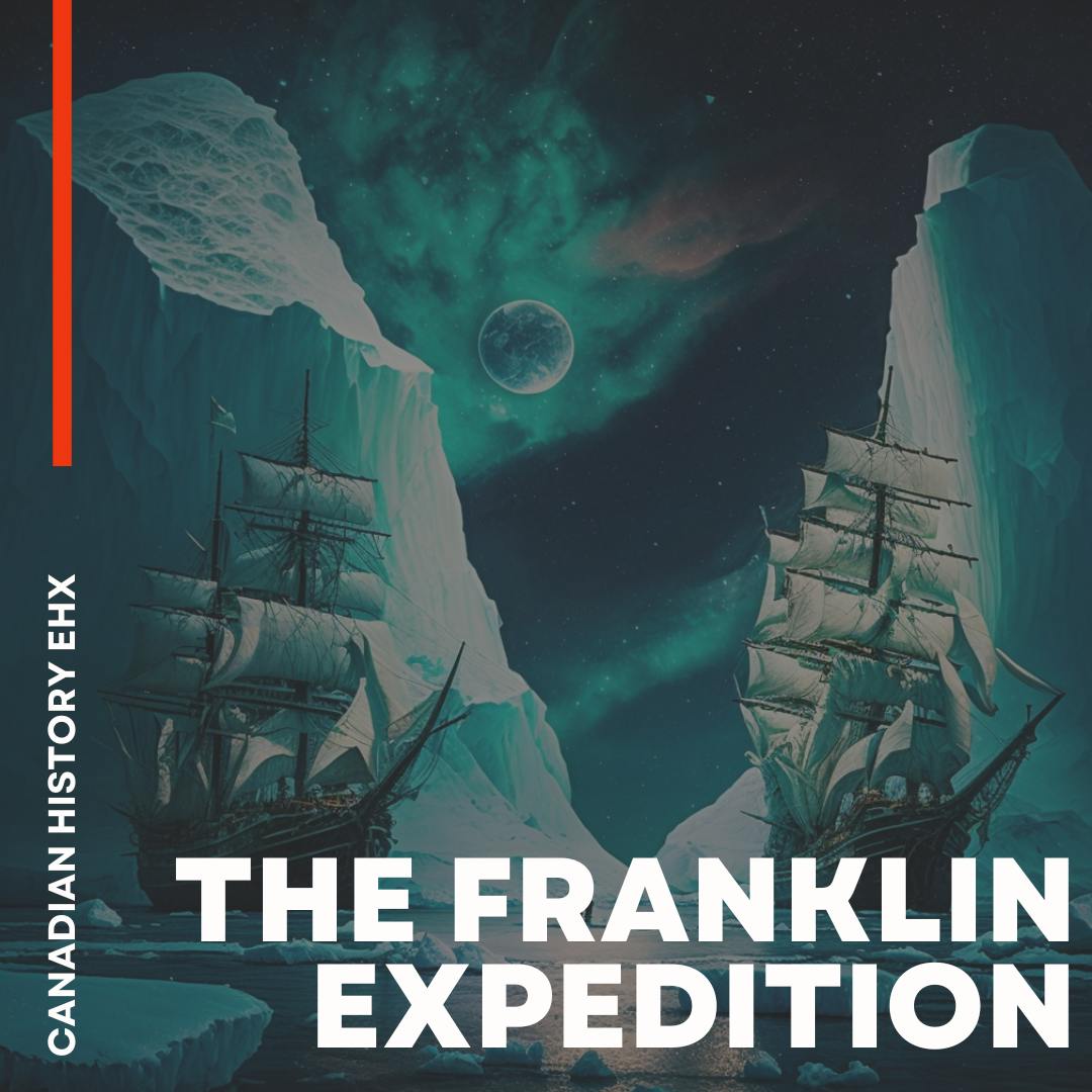 The Tragedy and Mystery of the Franklin Expedition