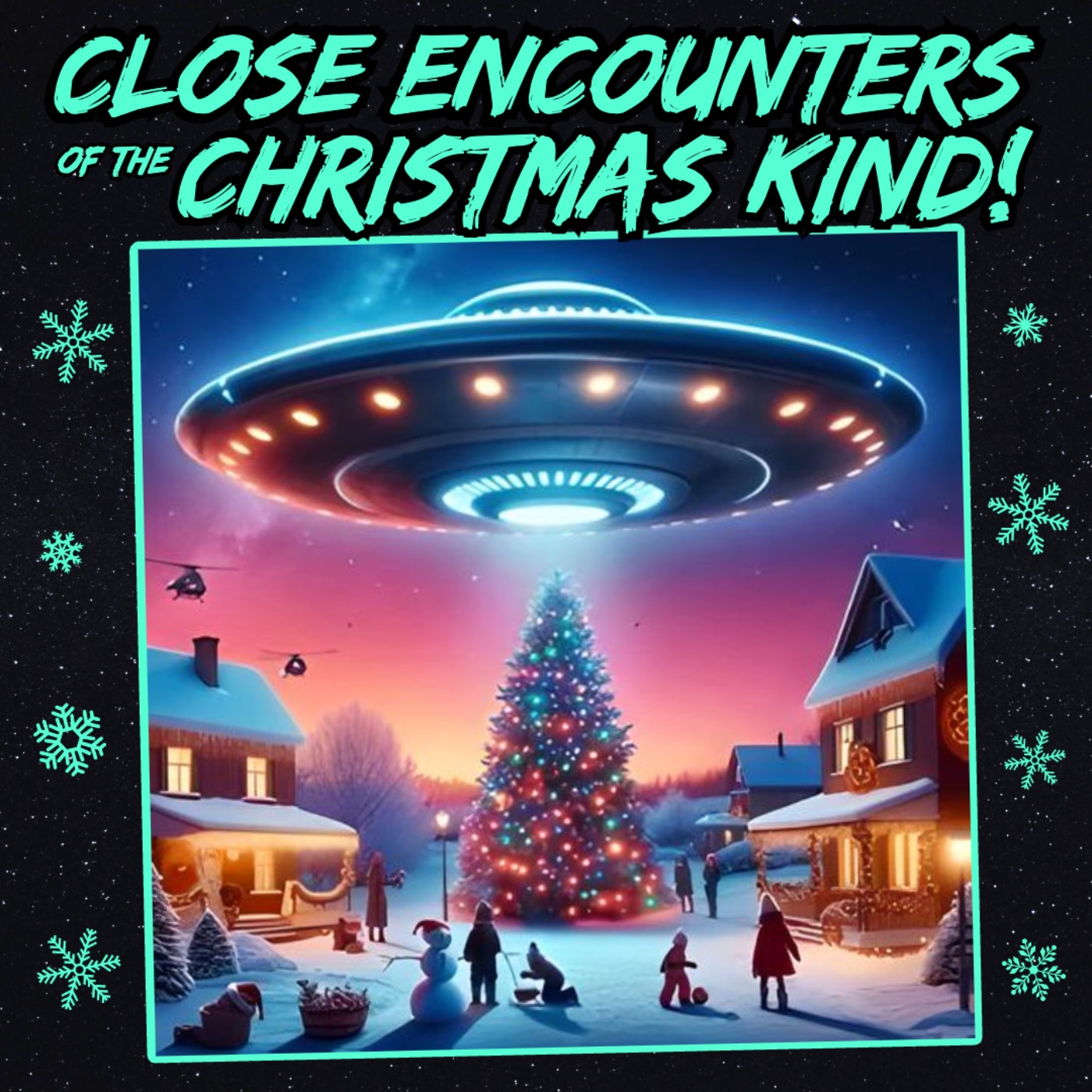 The Close Encounters of the Christmas Kind