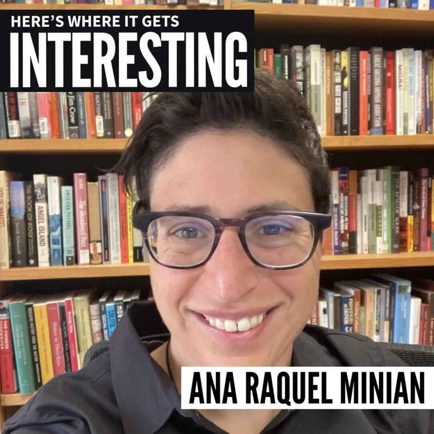 In the Shadow of Liberty with Ana Raquel Minian