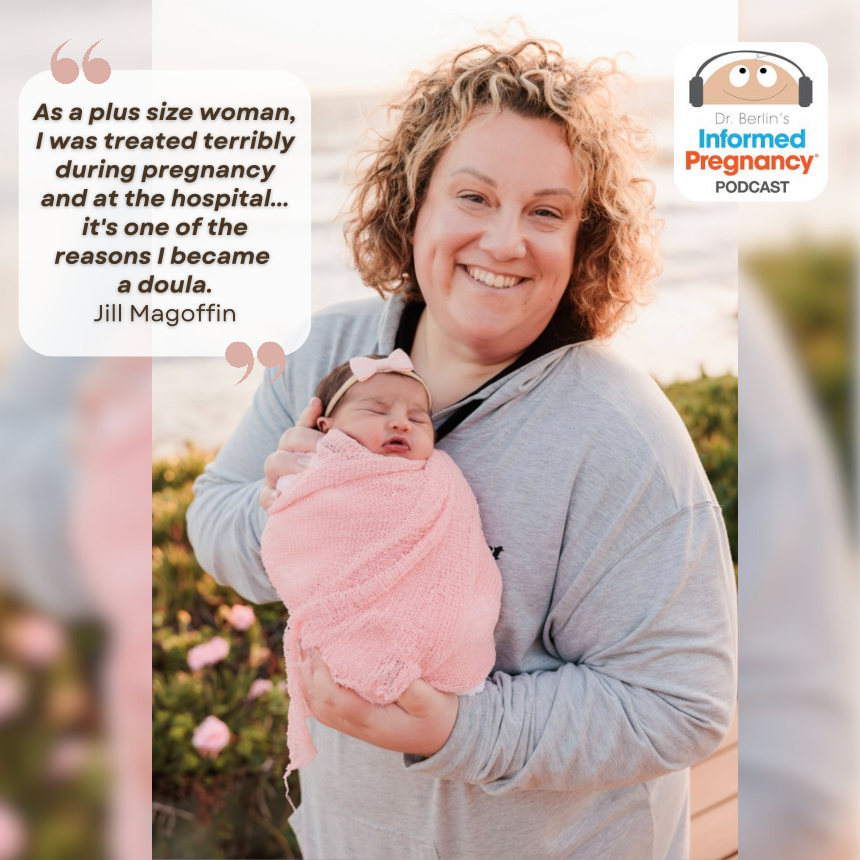 Ep. 369 Jill Magoffin: Plus Size Birth and Doula Insight