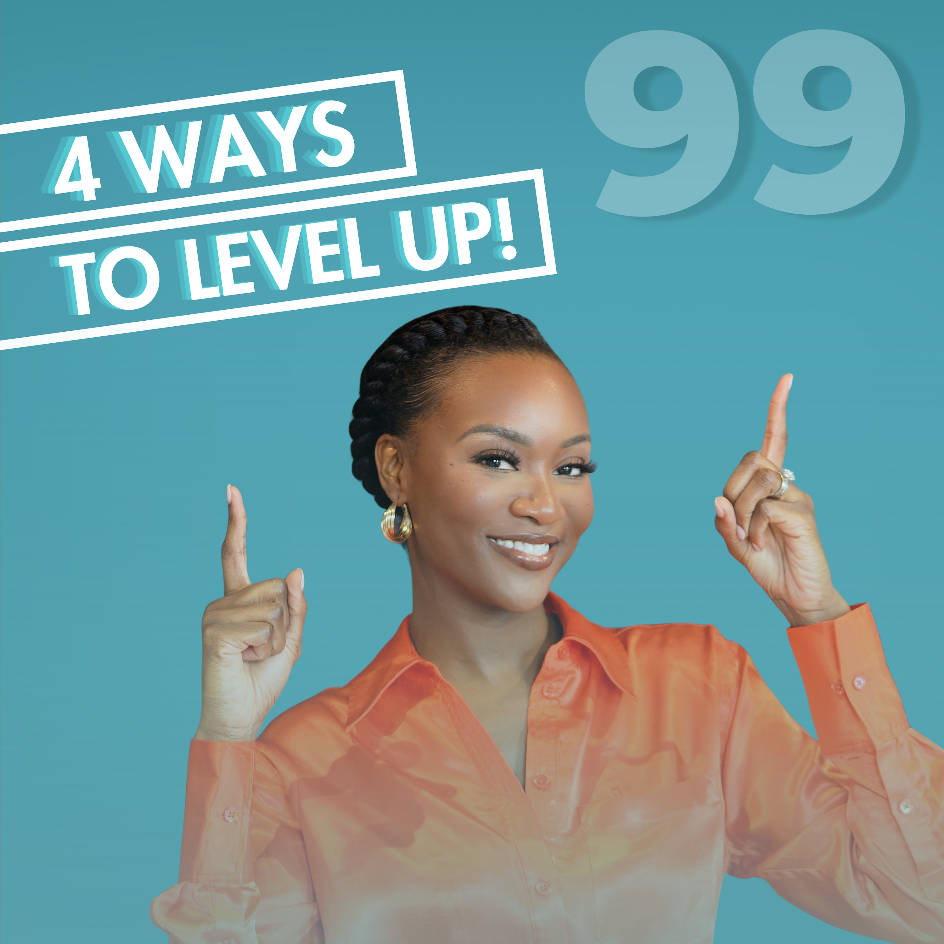4 Ways To Level Up!