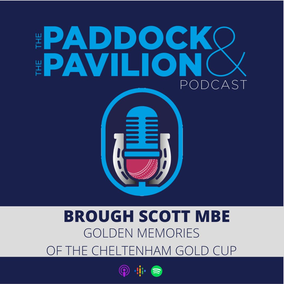 Ep 250 - Brough Scott - Golden memories of the Cheltenham Gold Cup episode artwork