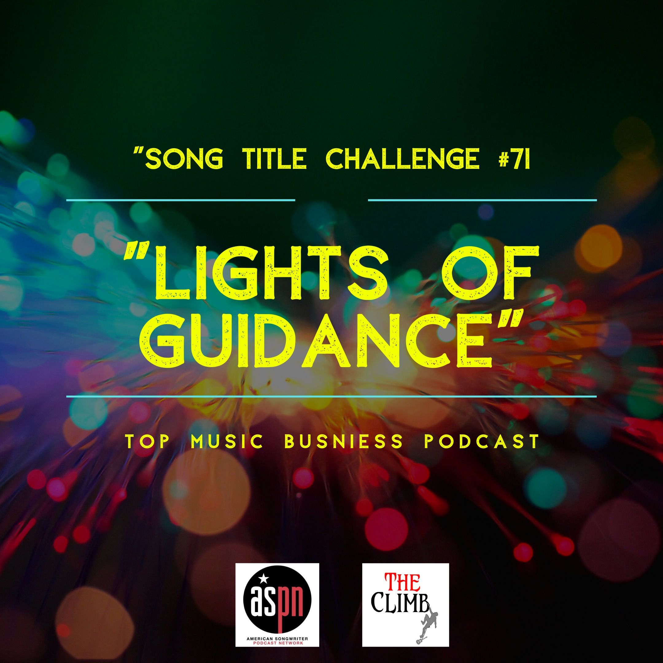 Song Title Challenge 071: "Lights Of Guidance."