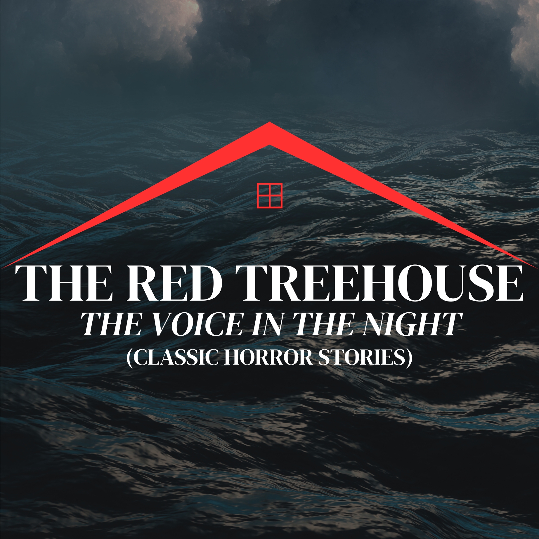 RTH E142: The Voice in the Night (Classic Horror Stories)