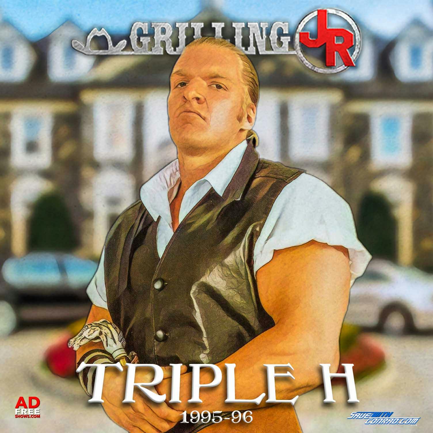 Episode 118: Triple H 1995-96