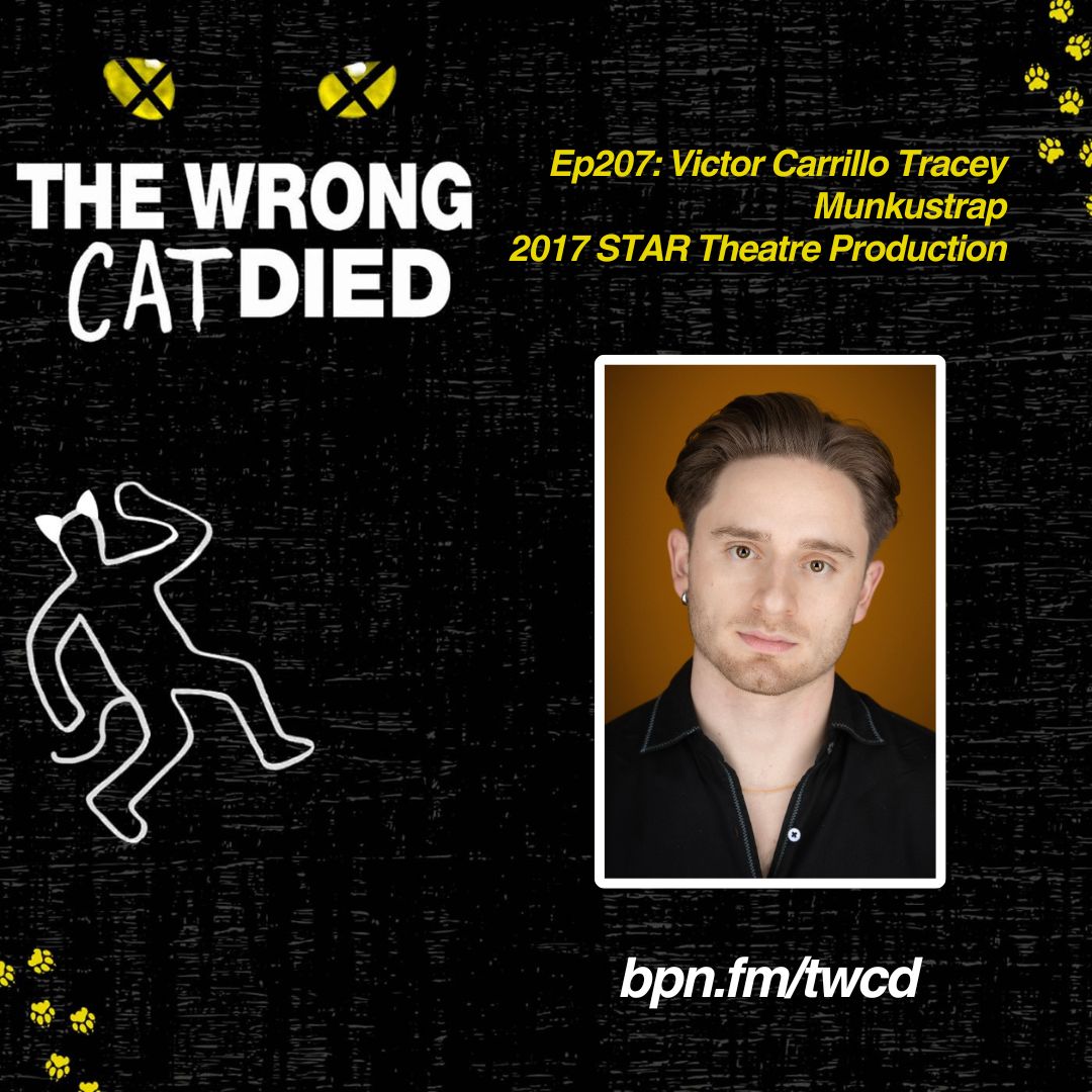 Ep207 - Victor Carrillo Tracey, Munkustrap in 2017 STAR Theatre Production & Swing in The Outsiders Broadway episode artwork