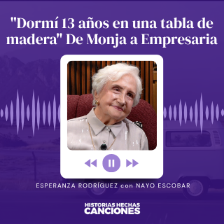 513. "Dormí 13 años en una tabla de madera" De Monja a Empresaria - La historia de Esperanza Rodriguez
