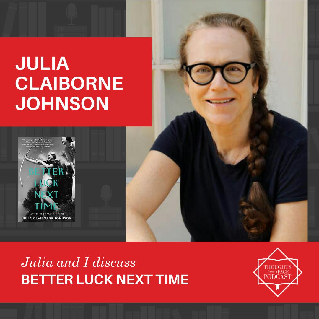 Julia Claiborne Johnson - BETTER LUCK NEXT TIME
