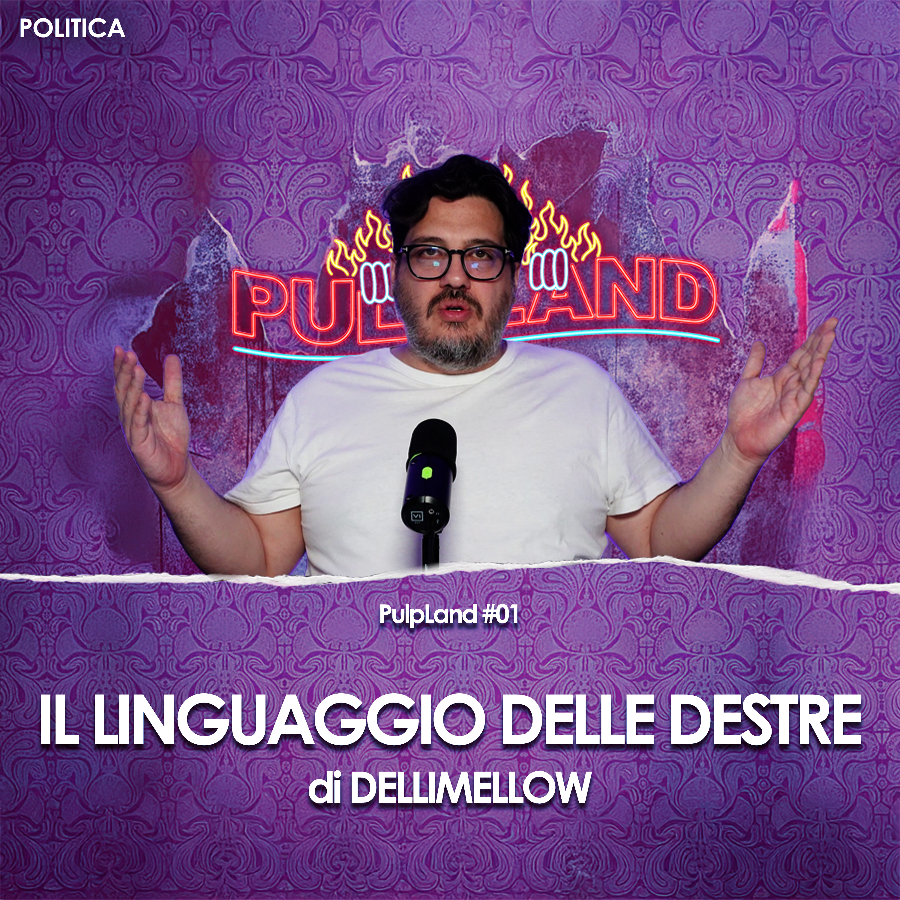 DELLI docet - il Linguaggio delle Destre. | PulpLand #01