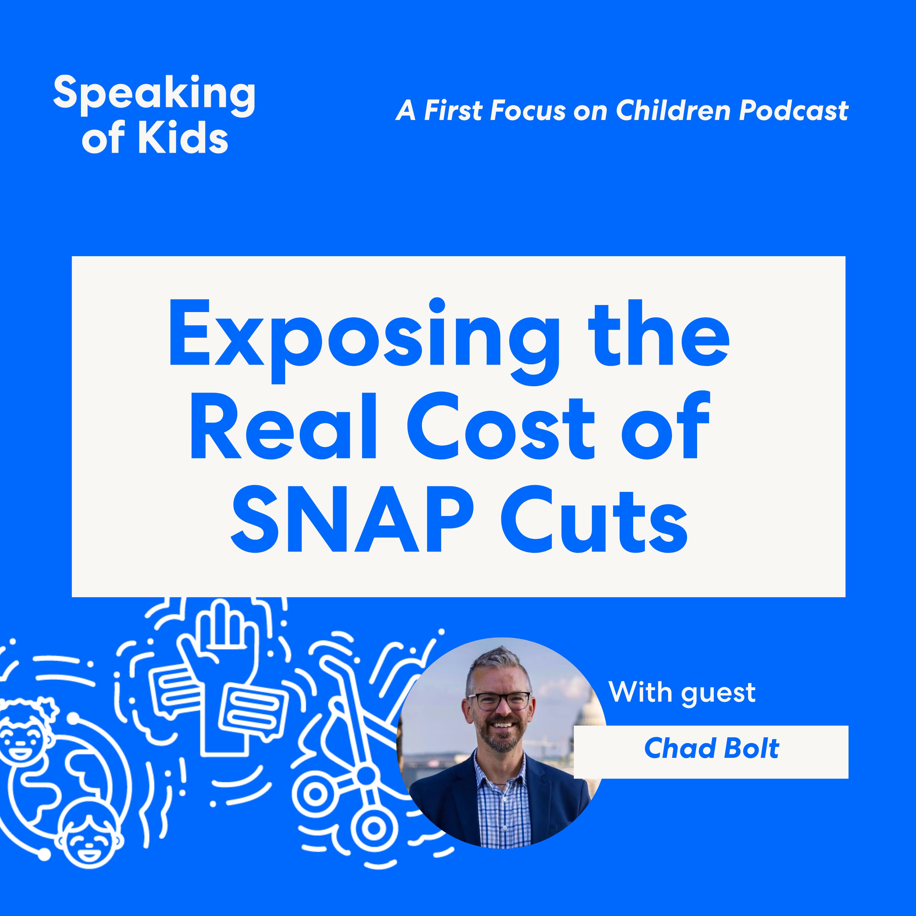 Chad Bolt Exposes the Real Cost of SNAP Cuts episode artwork
