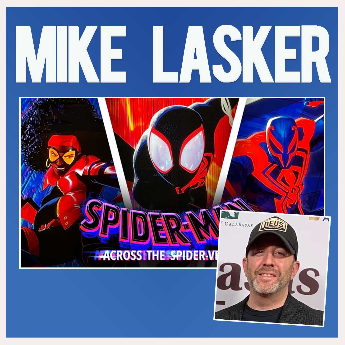 The Artistry Unleashed: BTS Animation and the Phenomenal Spider-Verse VFX (Mike Lasker Interview) episode artwork
