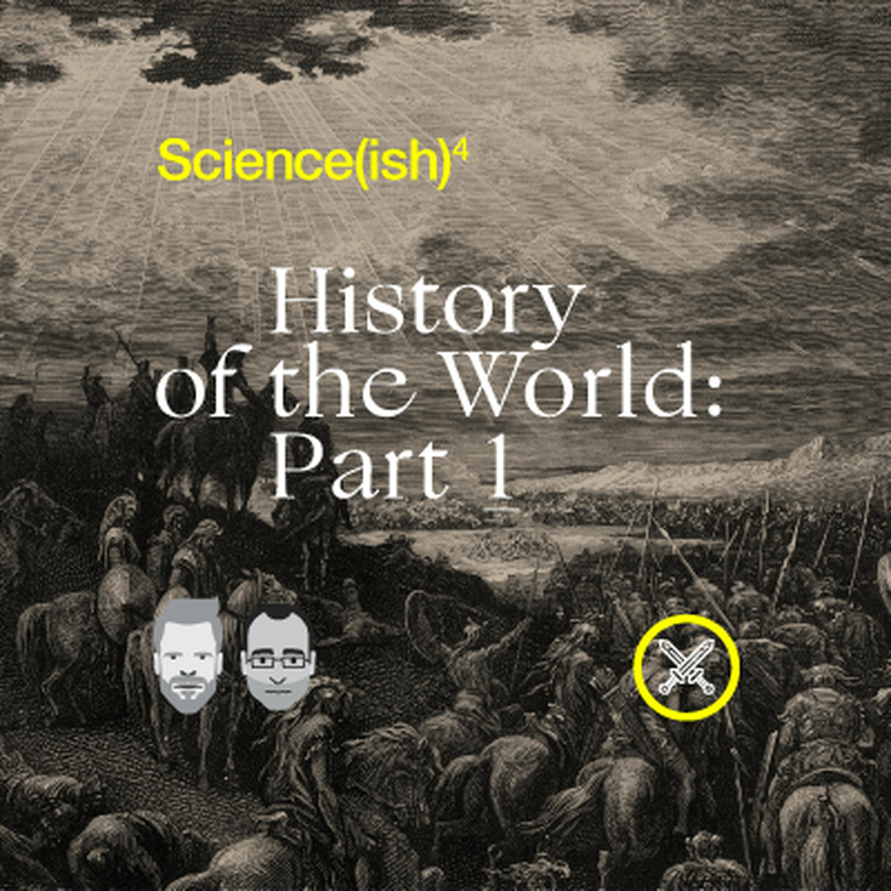 12: History of the World: Part 1