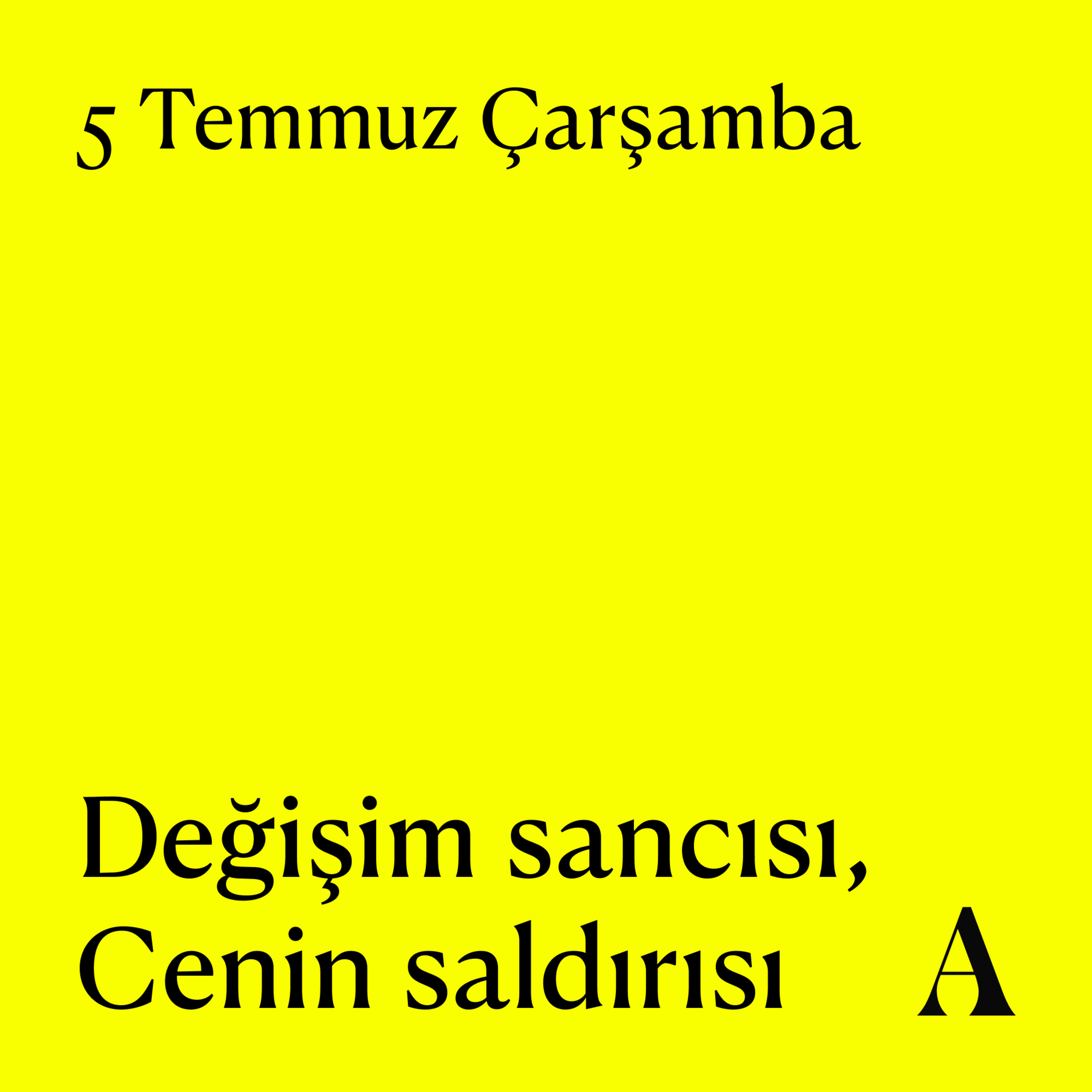 Aposto Altı Otuz | 5 Temmuz Çarşamba - Değişim sancısı, Cenin saldırısı