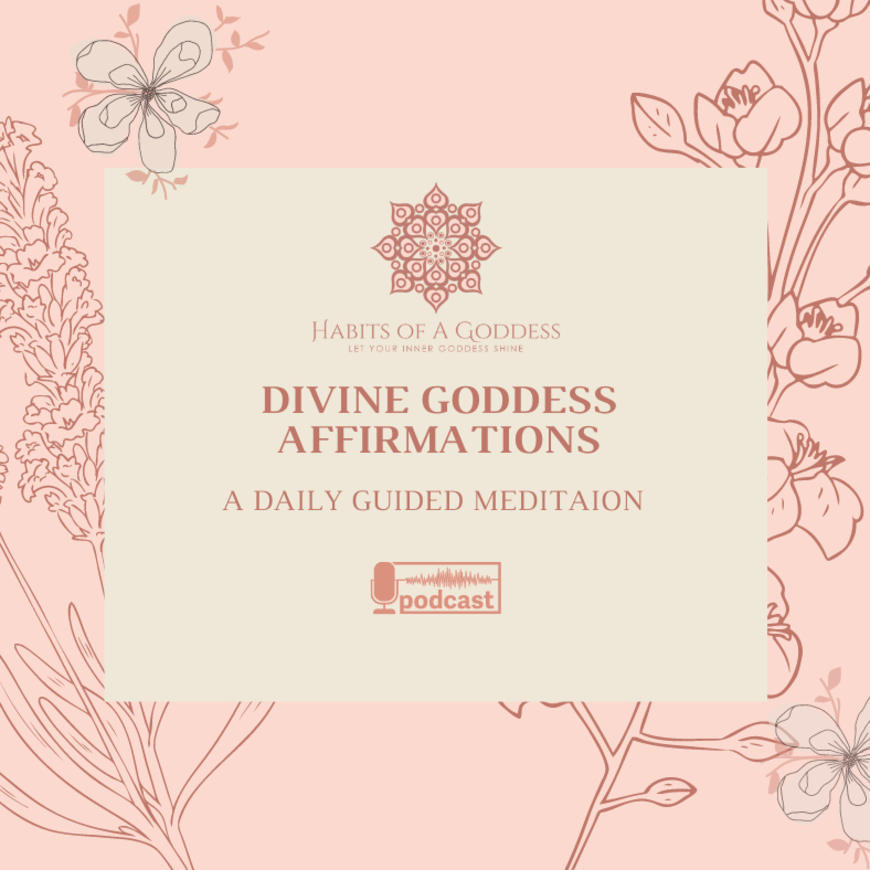 DIVINE GODDESS AFFIRMATIONS | HABITS OF A GODDESS