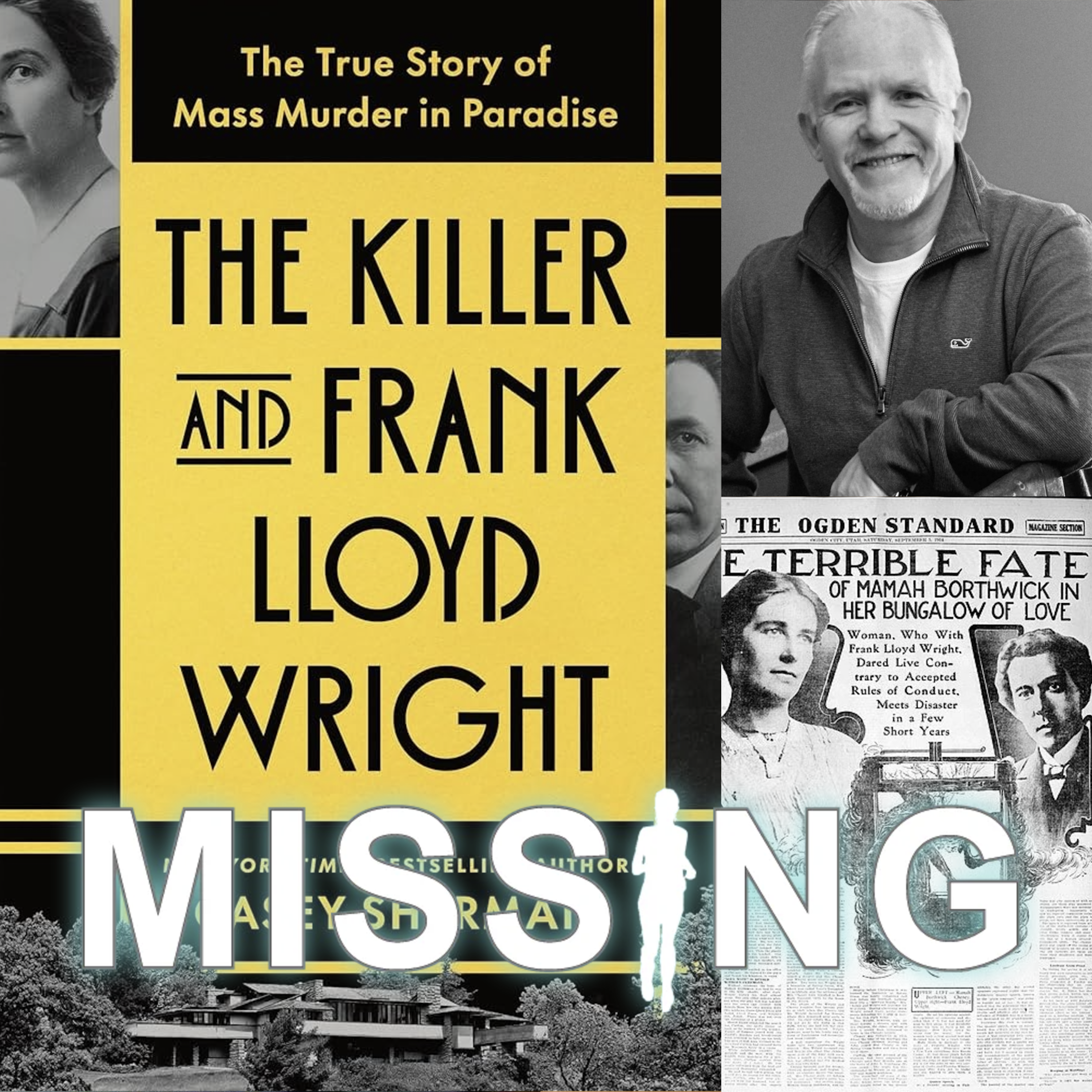 674 // The Killer and Frank Lloyd Wright w/ Casey Sherman episode artwork
