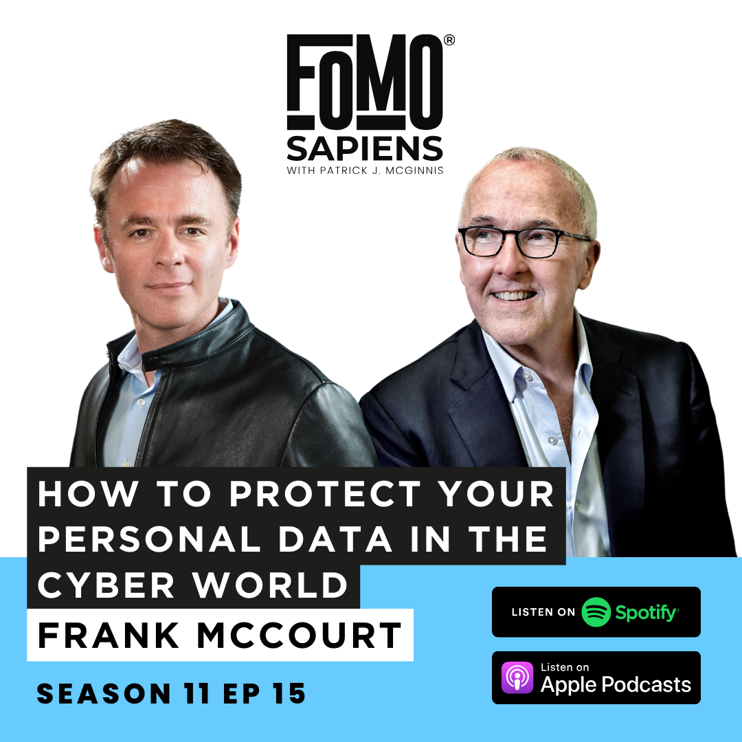 FOMO Sapiens with Patrick J. McGinnis